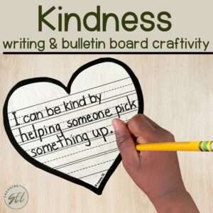 Kindness Writing Craftivity Valentine's Bulletin Board